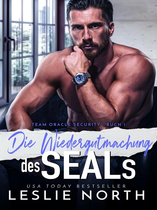 Title details for Die Wiedergutmachung des SEALs by Leslie North - Available